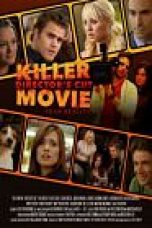 Killer Movie Directors Cut 2021