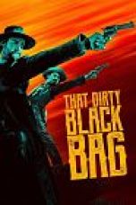 Serial Barat That Dirty Black Bag Season 1 2022