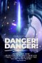 Danger Danger 2021