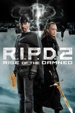 R I P D 2 Rise of the Damned 2022