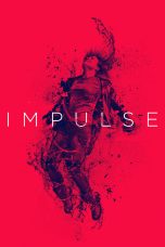 Serial Barat Impulse Season 1 END