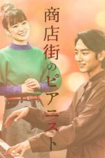 Drama Jepang Shotengai no Pianist 2022