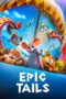 Epic Tails 2022 Subtitle Indonesia