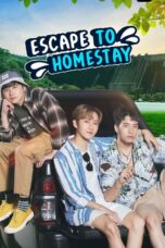 Drama Thailand Escape to Homestay 2023 Drama Thailand Escape to Homestay 2023