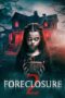 Foreclosure 2 (2024) Sub Indo Foreclosure 2 (2024) Sub Indo
