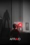 Afraid (2024) Sub Indo Afraid (2024) Sub Indo