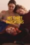 His Three Daughters (2024) Sub Indo His Three Daughters (2024) Sub Indo