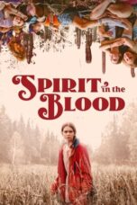 Spirit in the Blood (2024) Sub Indo