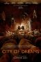 City of Dreams (2024) Sub Indo City of Dreams (2024) Sub Indo