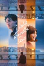 Under Parallel Skies (2024) Sub Indo