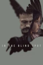In the Blind Spot (2024) Sub Indo