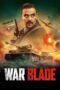 War Blade (2024) Sub Indo War Blade (2024) Sub Indo