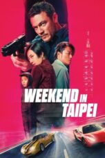 Weekend in Taipei (2024) Sub Indo