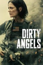 Film Online Dirty Angels (2024) Sub Indo