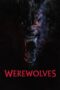 Film Online Werewolves (2024) Sub Indo Film Online Werewolves (2024) Sub Indo
