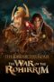 Film The Lord of the Rings The War of the Rohirrim (2024) Film The Lord of the Rings The War of the Rohirrim (2024)
