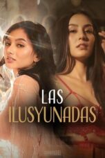 Film Dewasa Las Ilusyunadas (2025) Sub Indo