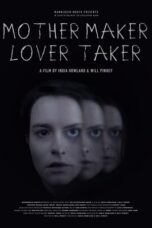 Film Online Mother Maker Lover Taker (2024) Sub Indo