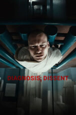 Film Online Diagnosis Dissent (2024) Sub Indo