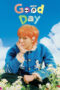 Drama Korea Good Day (2025)