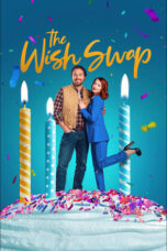 Film Sub Indo The Wish Swap (2025)