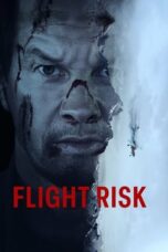 Film Sub Indo Flight Risk (2025) Film Sub Indo Flight Risk (2025)