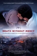 Film Sub Indo Death Without Mercy (2024) Film Sub Indo Death Without Mercy (2024)