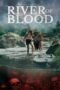 Film Sub Indo River of Blood (2024) Film Sub Indo River of Blood (2024)