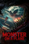 Film Sub Indo Monster on a Plane (2024) Film Sub Indo Monster on a Plane (2024)