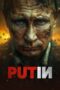 Film Sub Indo Putin (2025) Film Sub Indo Putin (2025)