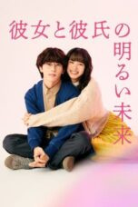 Drama A Bright Future for Her and Her Boyfriend (2024) Drama A Bright Future for Her and Her Boyfriend (2024)