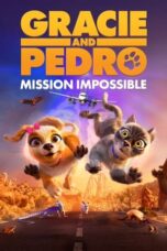 Film Sub Indo Gracie and Pedro Pets to the Rescue (2024)