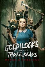 Film Goldilocks and the Three Bears Death and Porridge (2024)