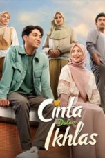 Film Indonesia Cinta Dalam Ikhlas (2024) Film Indonesia Cinta Dalam Ikhlas (2024)