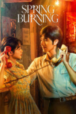 Drama China Spring Burning (2025)