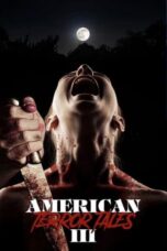 Film Online Sub Indo American Terror Tales 3 (2024)