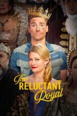Film Sub Indo The Reluctant Royal (2025)