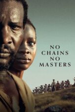 Film Sub Indo No Chains No Masters (2024)