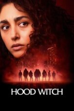 Film Sub Indo Hood Witch (2024) Film Sub Indo Hood Witch (2024)