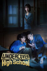 Drama Korea Undercover High School (2025)