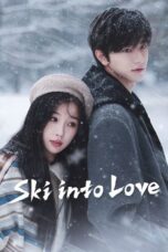 Drama China Ski into Love (2025)