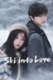 Drama China Ski into Love (2025) Drama China Ski into Love (2025)