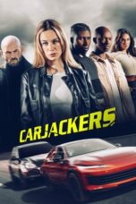 Film Online Sub Indo Carjackers (2025) Film Online Sub Indo Carjackers (2025)