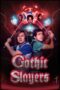 Film Online Sub Indo Gothic Slayers (2025) Film Online Sub Indo Gothic Slayers (2025)