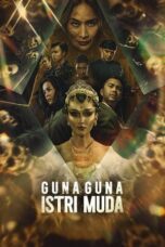 Film Indonesia Guna Guna Istri Muda (2024)