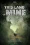 Film Online Sub Indo This Land Of Mine (2024)