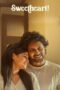 Film India Sub Indo Sweetheart (2025)