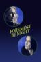 Film Online Sub Indo Foremost by Night (2023) Film Online Sub Indo Foremost by Night (2023)