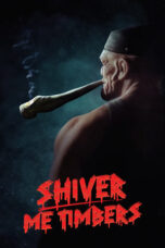 Film Online Sub Indo Shiver Me Timbers (2025)