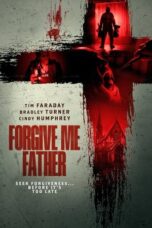 Film Layarkaca Forgive Me Father (2024)
